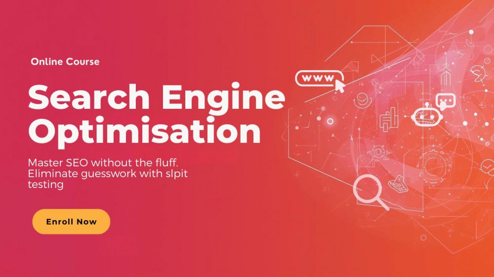 Search Engine Optimisation (SEO)